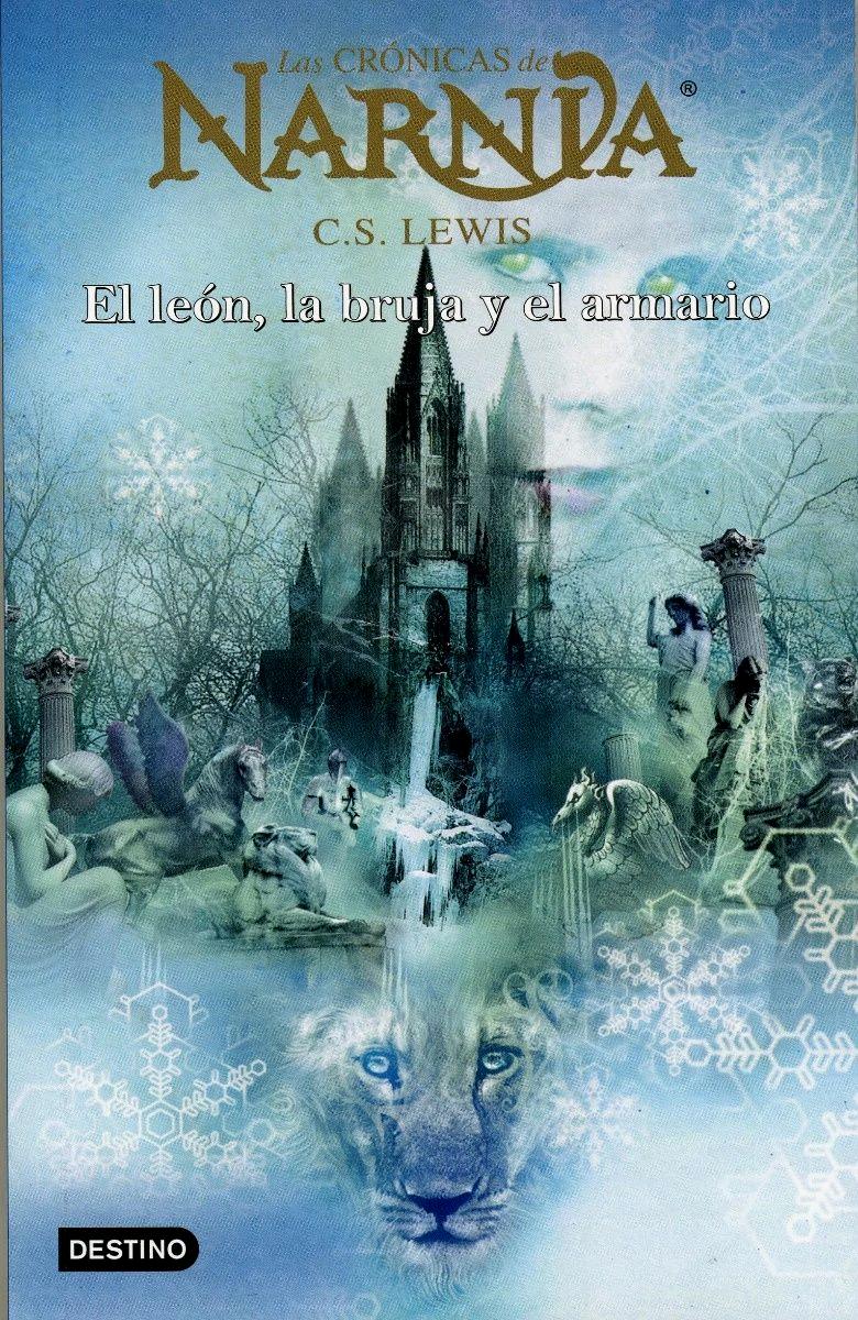2. LAS CRONICAS DE NARNIA EL LEON , LA BRUJA Y EL ROPERO