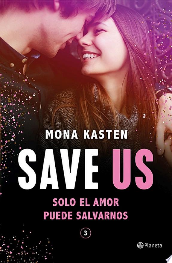 SAVE US ( LIBRO 3 SERIE SAVE )