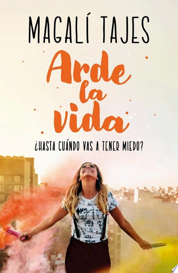 Arde la vida