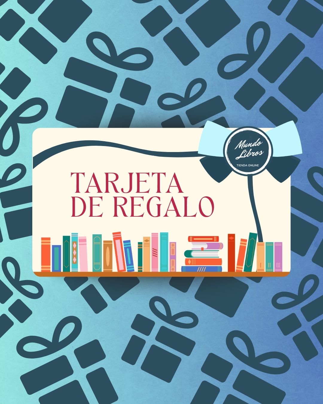Tarjeta de regalo MundoLibros
