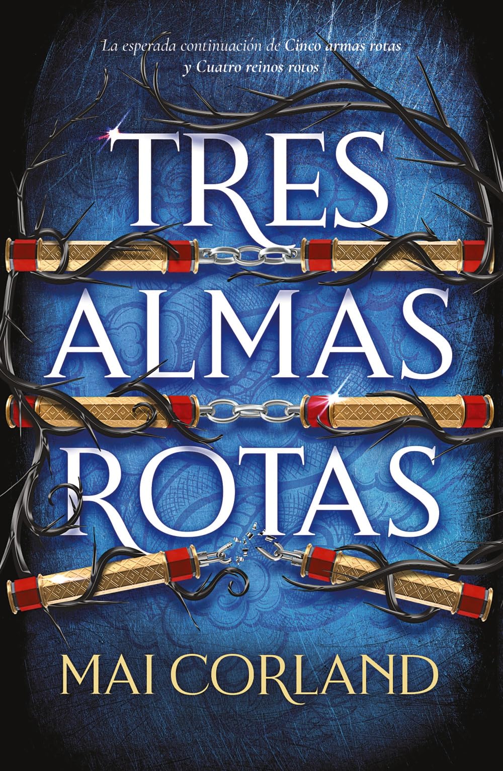 Tres Almas Rotas - The Broken Blades 3