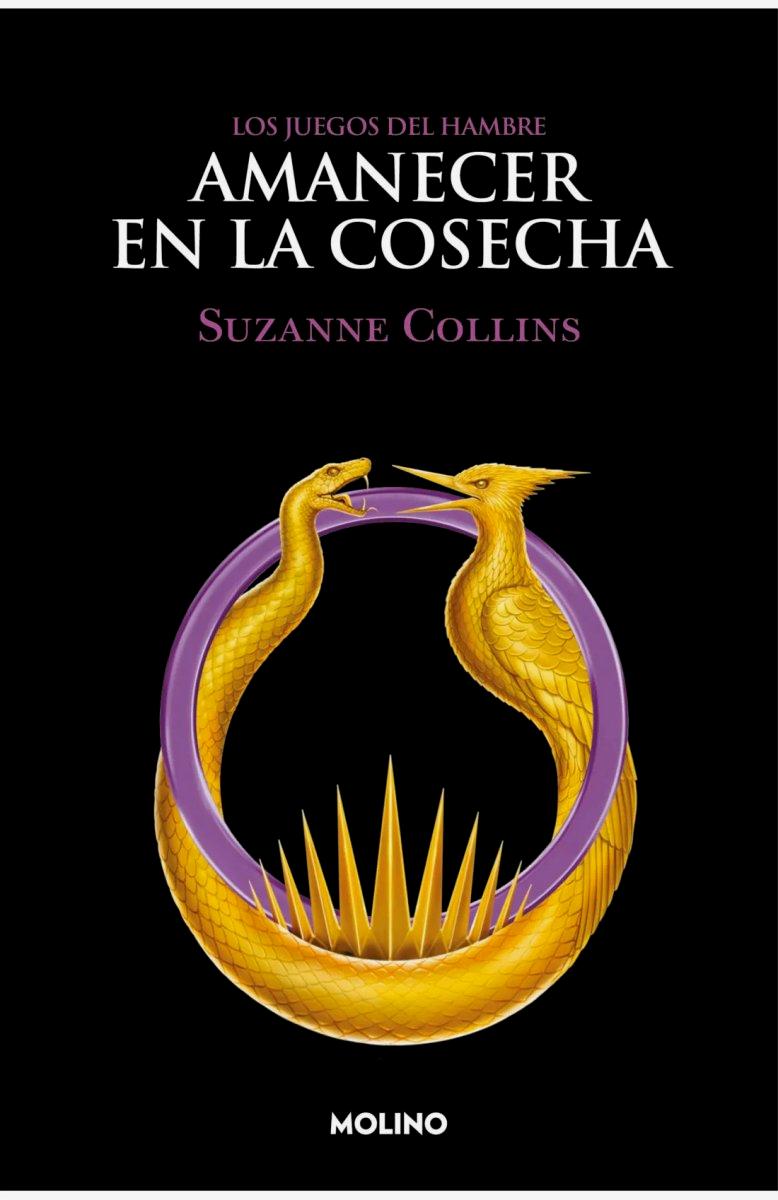 AMANECER EN LA COSECHA ( LIBRO 5 DE LOS JUEGOS DEL HAMBRE )