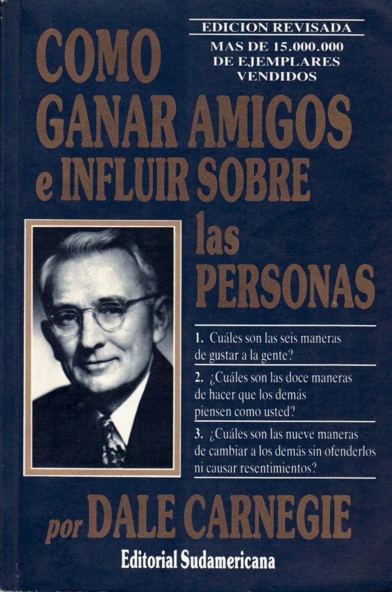 Como ganar amigos e influir sobre las personas