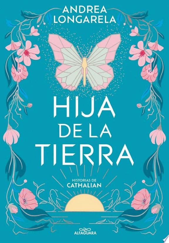 HIJA DE LA TIERRA ( HISTORIAS DE CATHALIAN 1 )