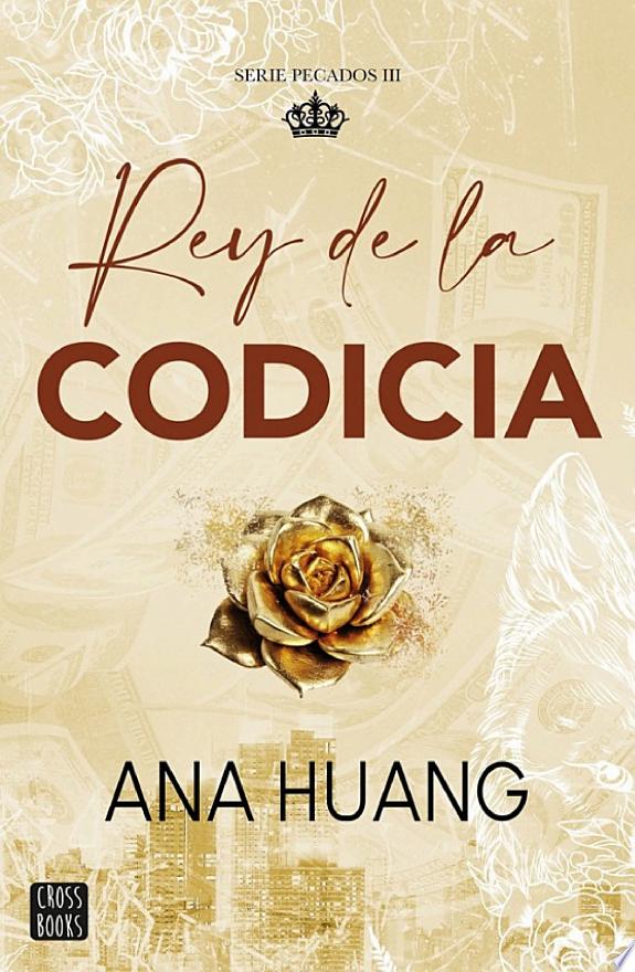 REY DE LA CODICIA ( SAGA PECADOS )