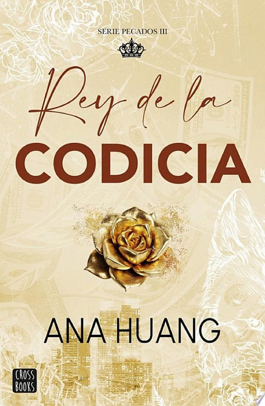 REY DE LA CODICIA ( SAGA PECADOS )