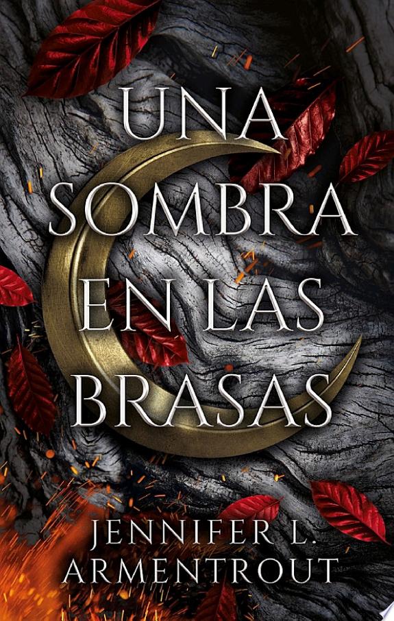 UNA SOMBRA EN LAS BRASAS  ( LIBRO 1 SAGA CARNE Y FUEGO )