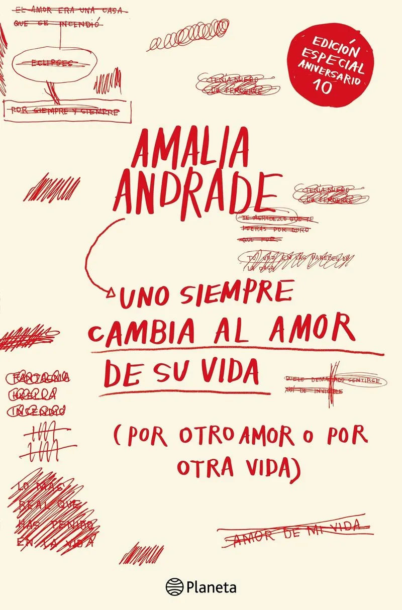 UNO SIEMPRE CAMBIA AL AMOR DE SU VIDA - EDICION ANIVERSARIO
